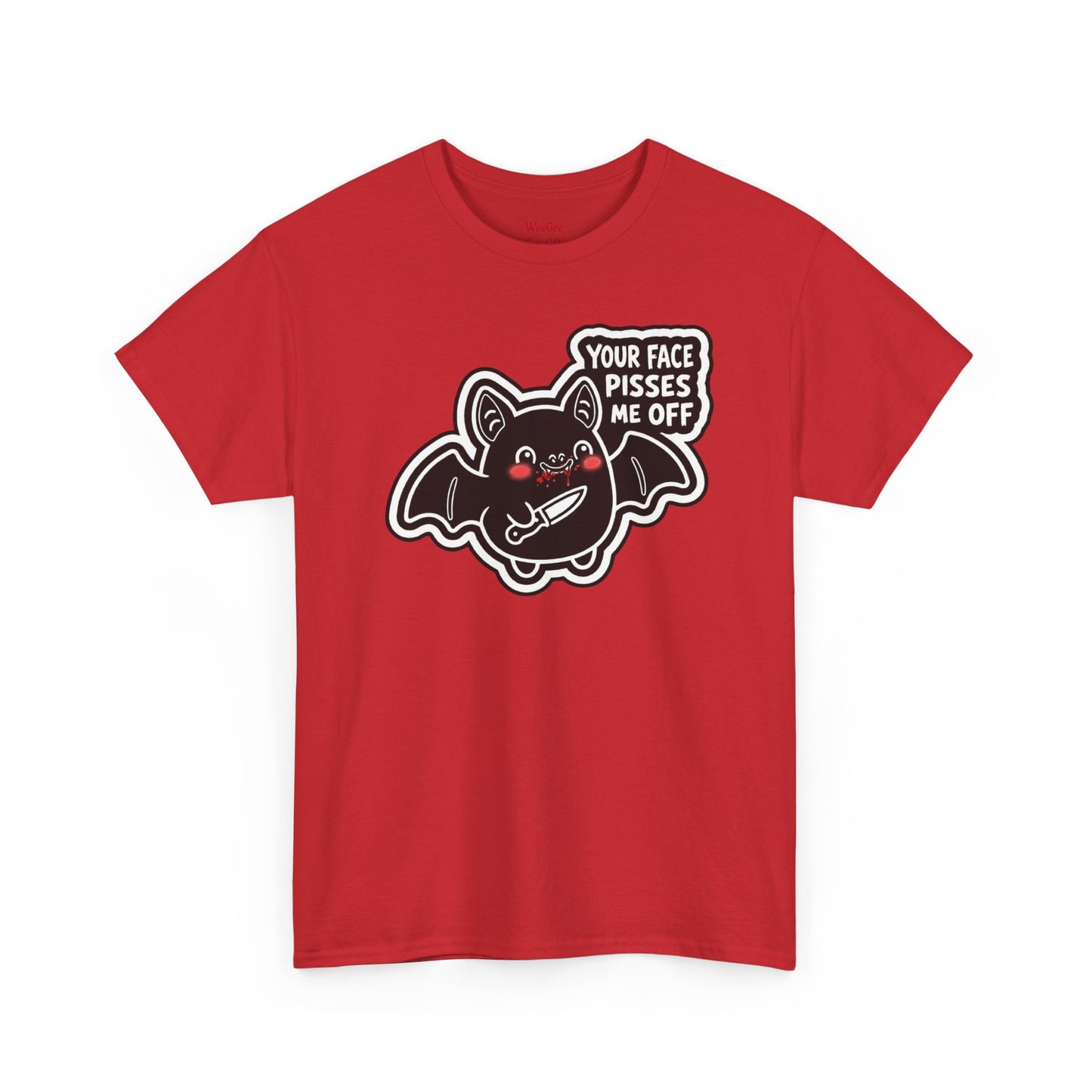 WeeGee GymCo Unisex Tee - "Your Face Pisses Me Off"