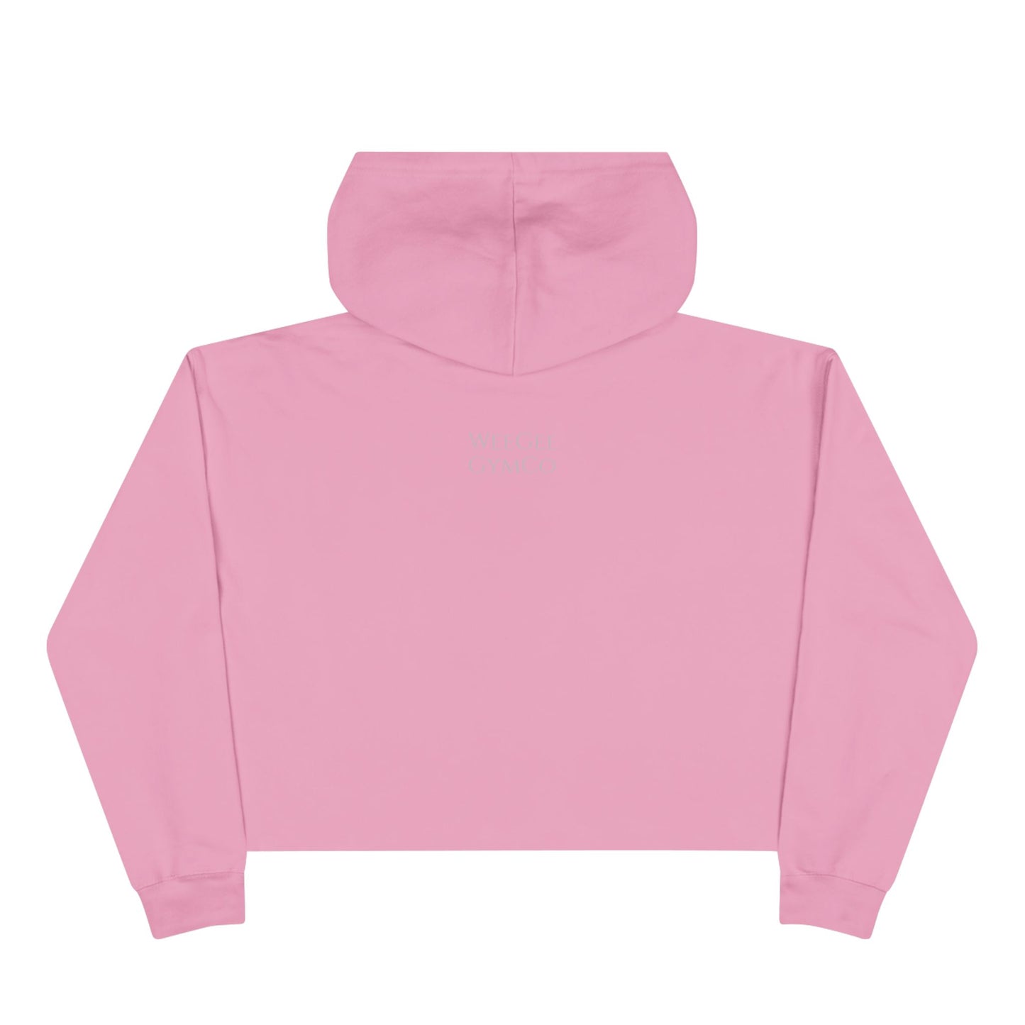 WeeGee GymCO Crop Hoodie-'Don't Be a Lady, Be a Legend'