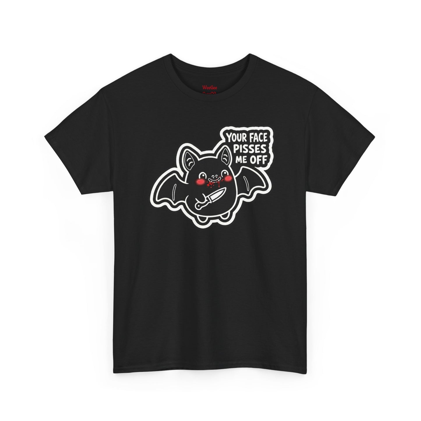 WeeGee GymCo Unisex Tee - "Your Face Pisses Me Off"