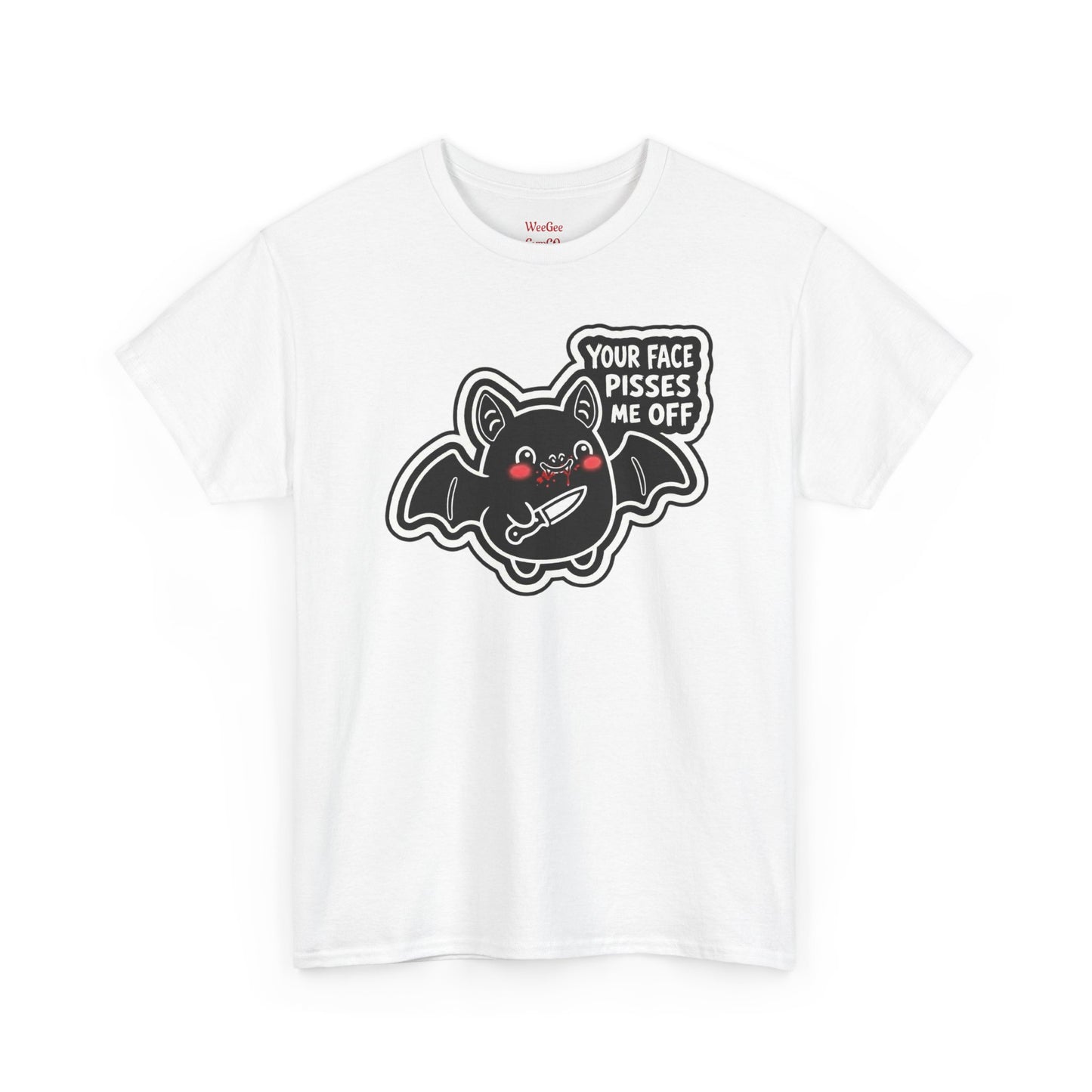WeeGee GymCo Unisex Tee - "Your Face Pisses Me Off"