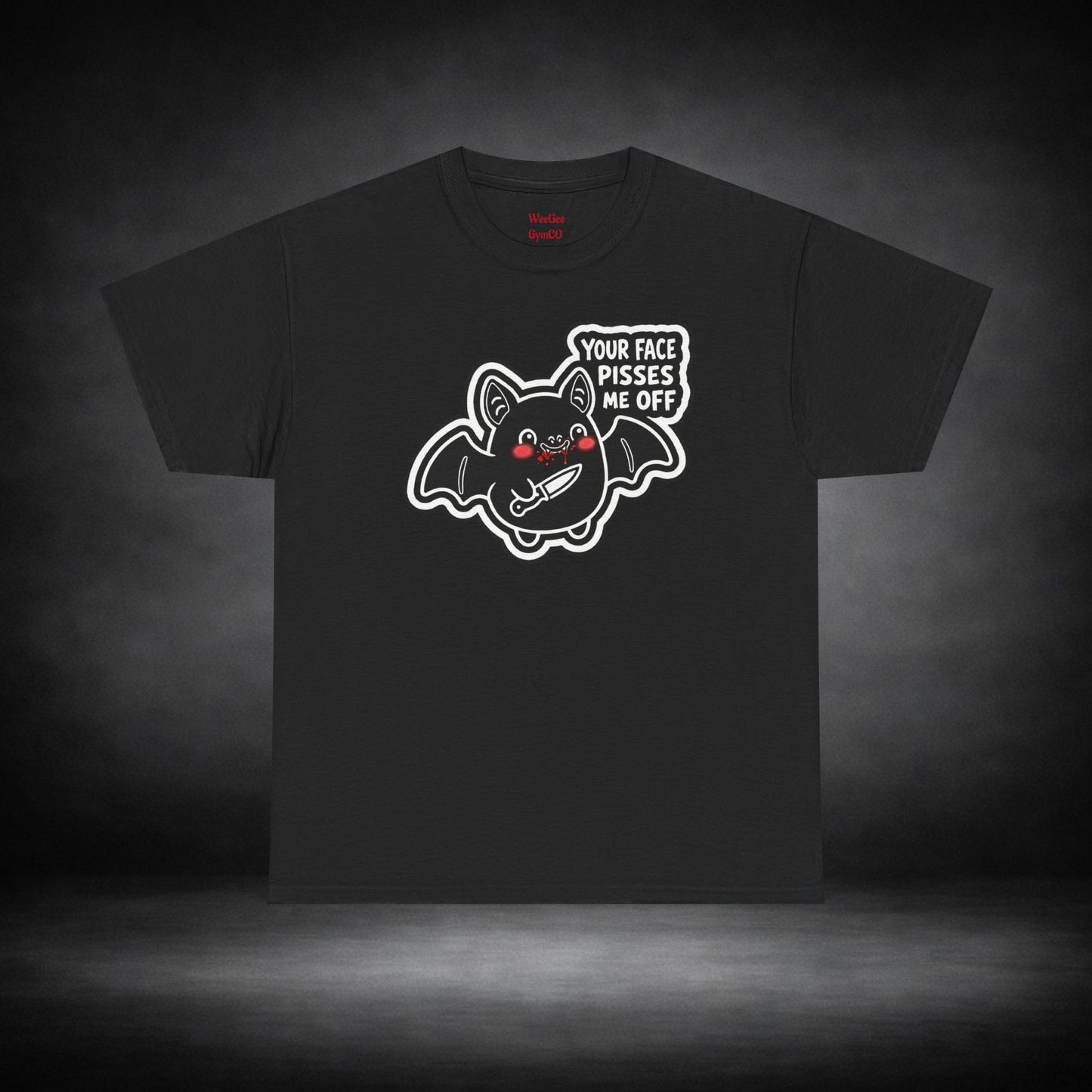 WeeGee GymCo Unisex Tee - "Your Face Pisses Me Off"