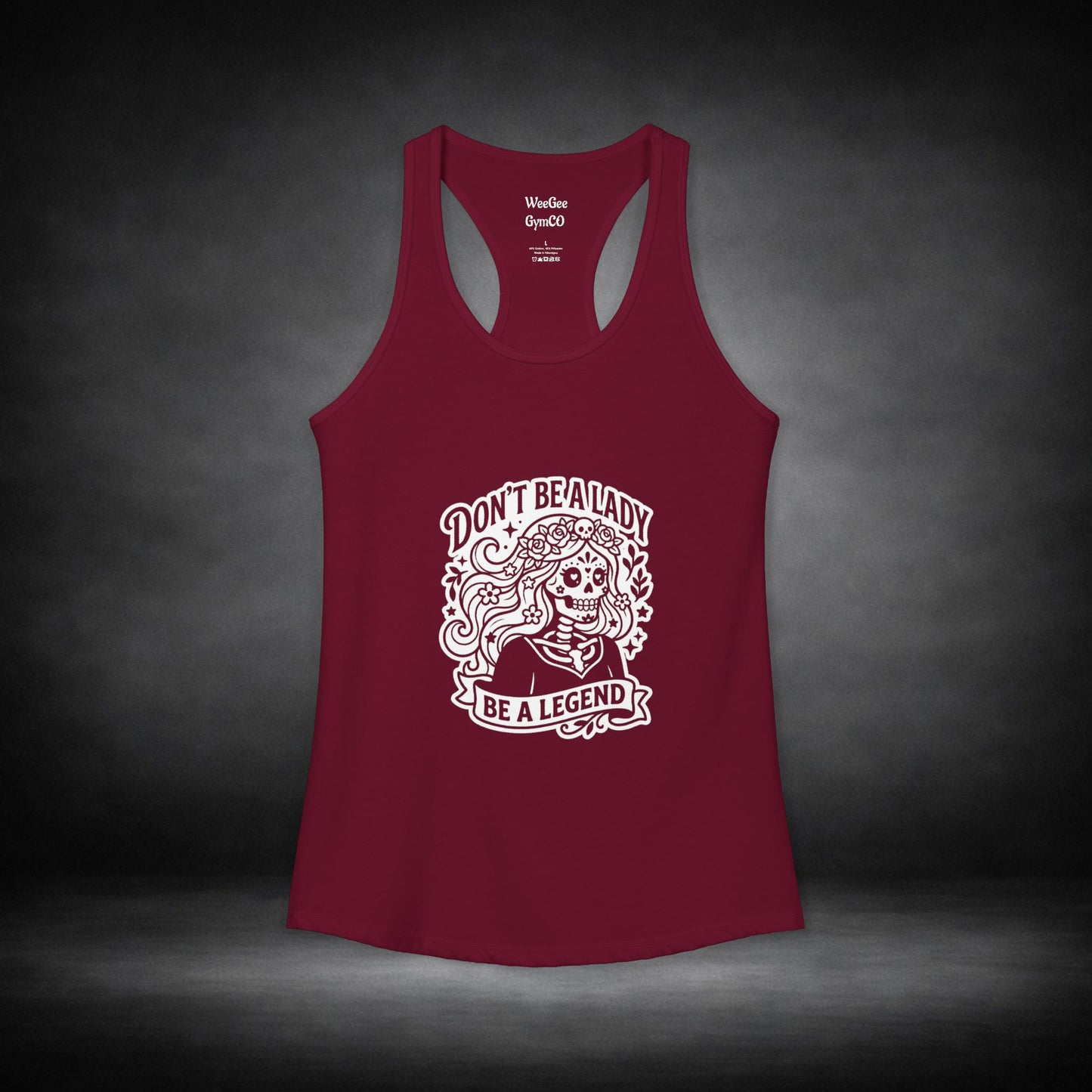 WeeGee GymCo Women's Racerback Tank -Be a Legend