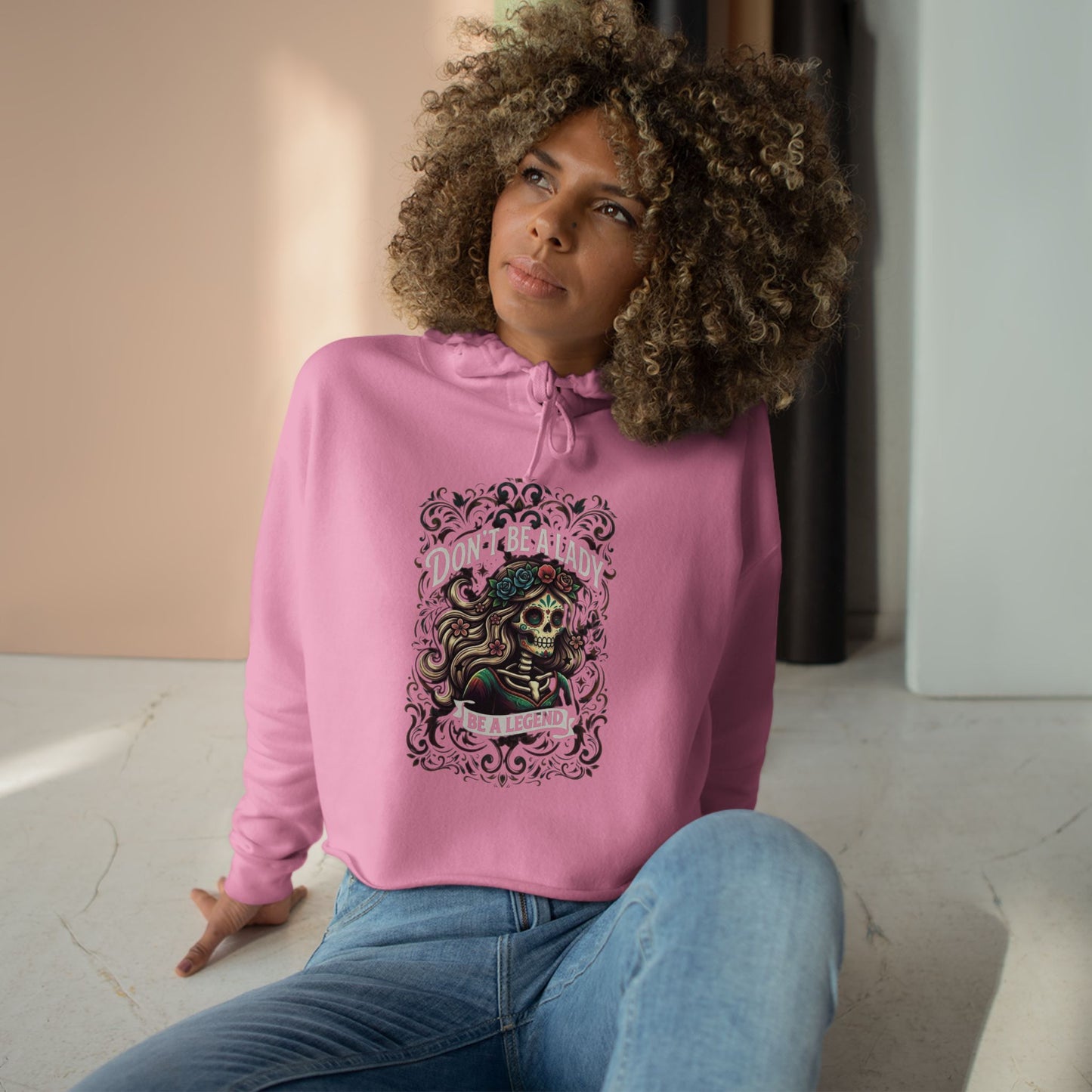 WeeGee GymCO Crop Hoodie-'Don't Be a Lady, Be a Legend'