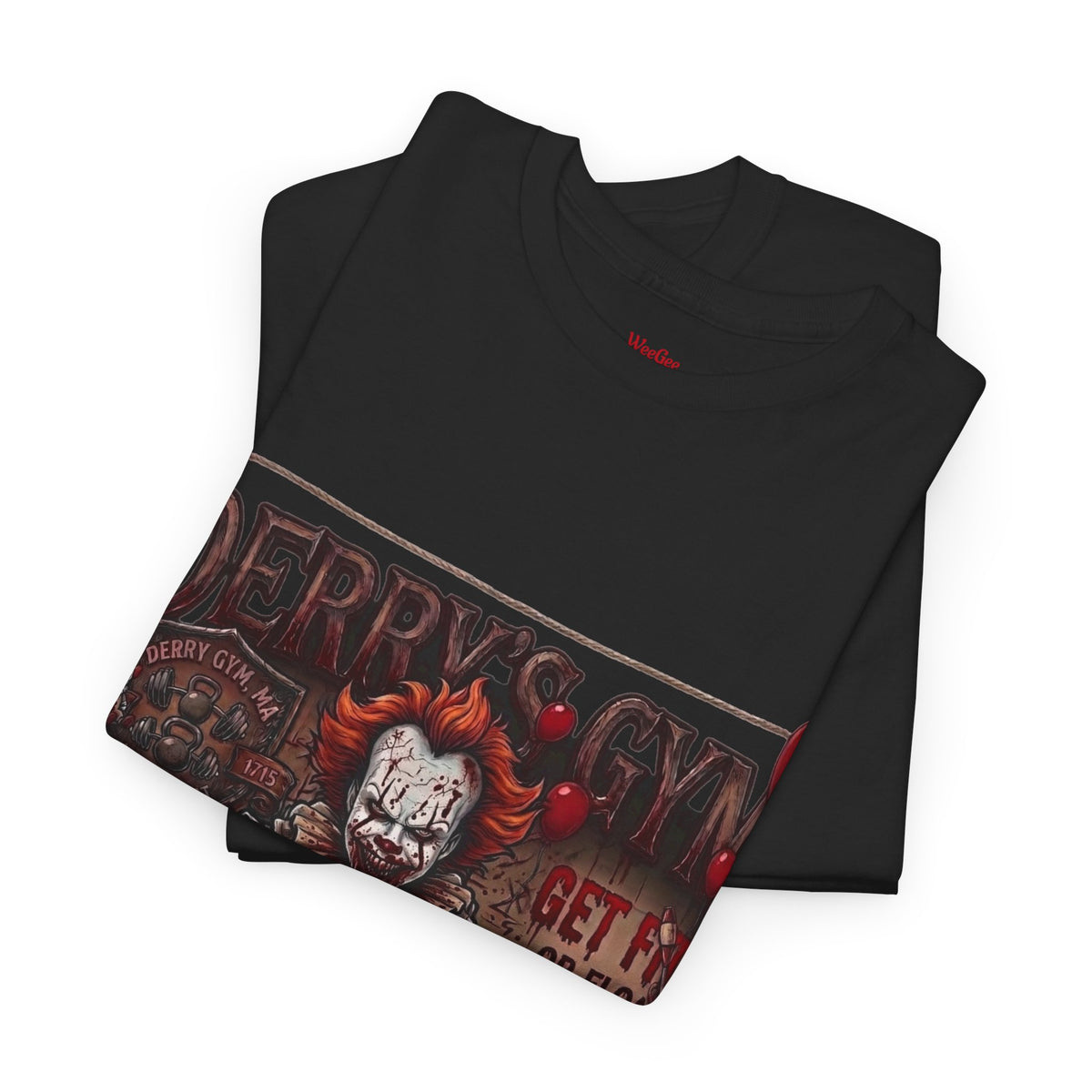WeeGee GymCo T Shirt - Pennywise "You'll Float Too”