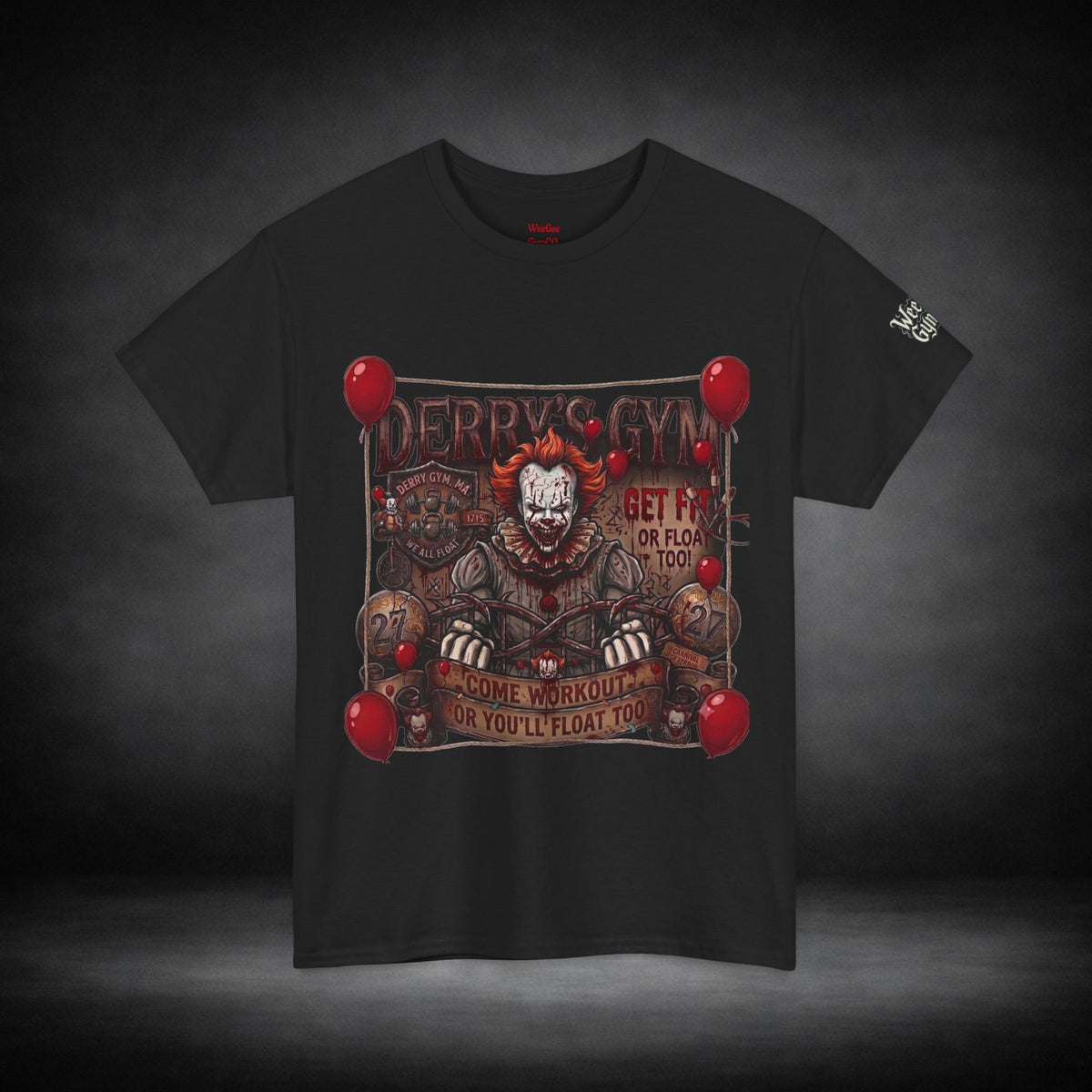 WeeGee GymCo T Shirt - Pennywise "You'll Float Too”