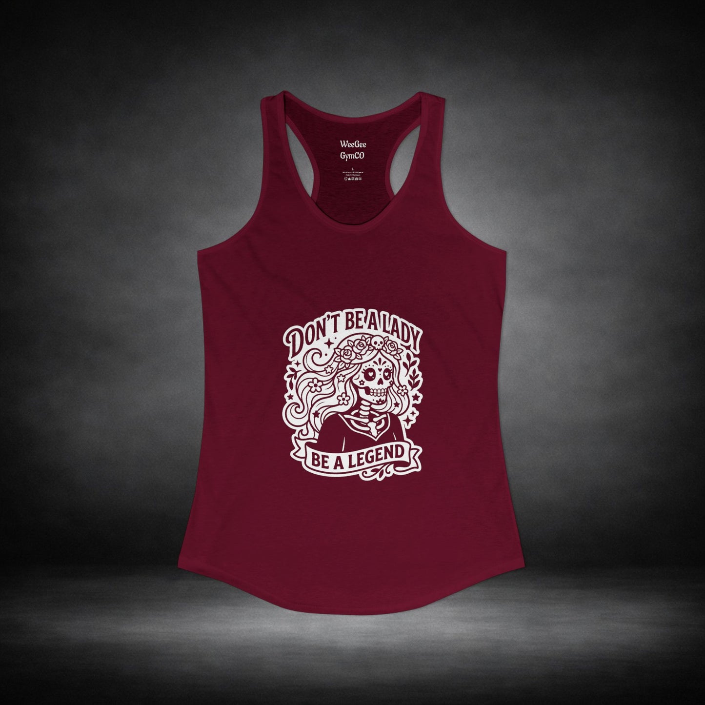 WeeGee GymCo Women's Racerback Tank -Be a Legend
