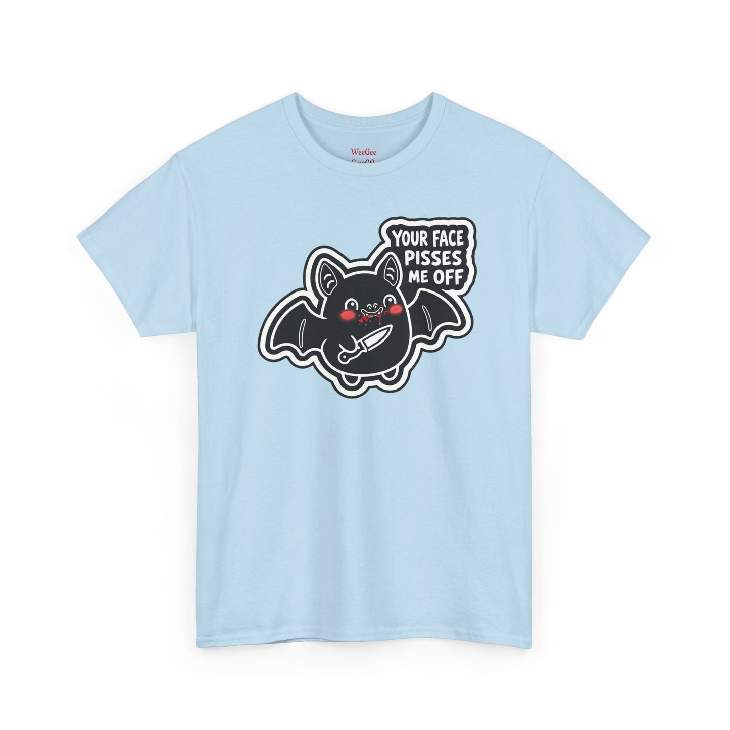 WeeGee GymCo Unisex Tee - "Your Face Pisses Me Off"