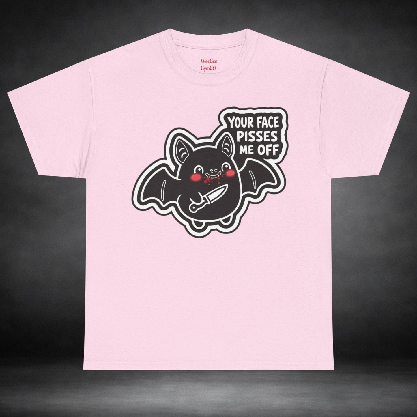 WeeGee GymCo Unisex Tee - "Your Face Pisses Me Off"