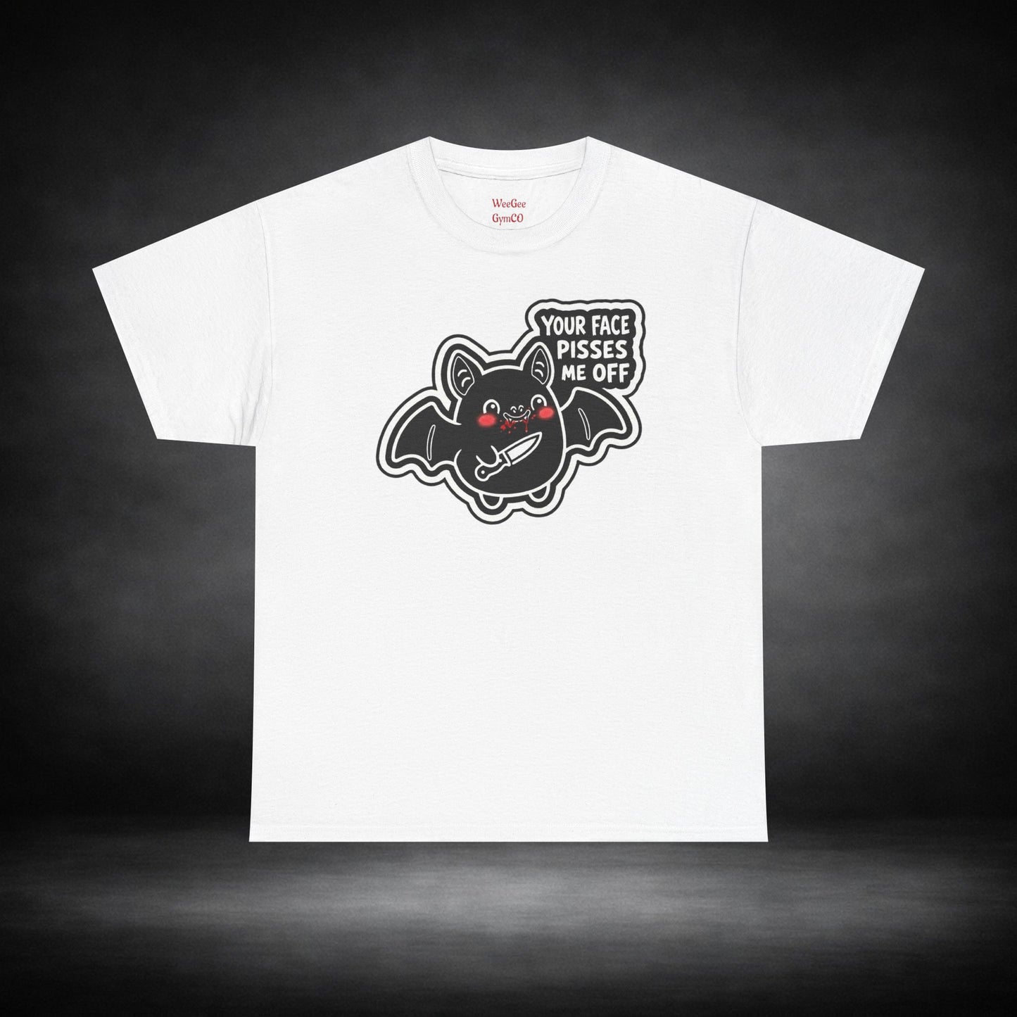 WeeGee GymCo Unisex Tee - "Your Face Pisses Me Off"