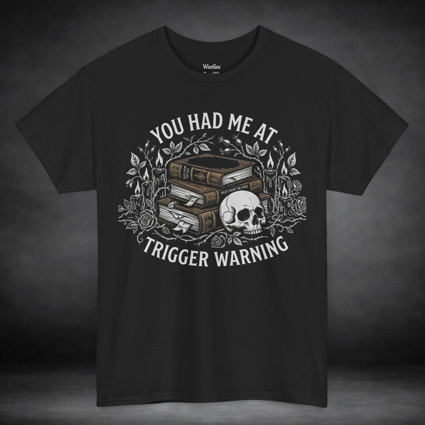 WeeGee GymCo Unisex Tee - "Trigger Warning"